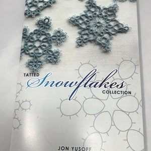 Tatted Snowflakes - Tatting Book - BRAND NEW