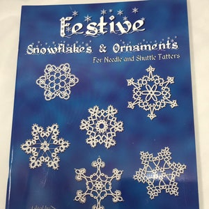 Festive Snowflakes and Ornaments - Tatting Book - BRAND NEW