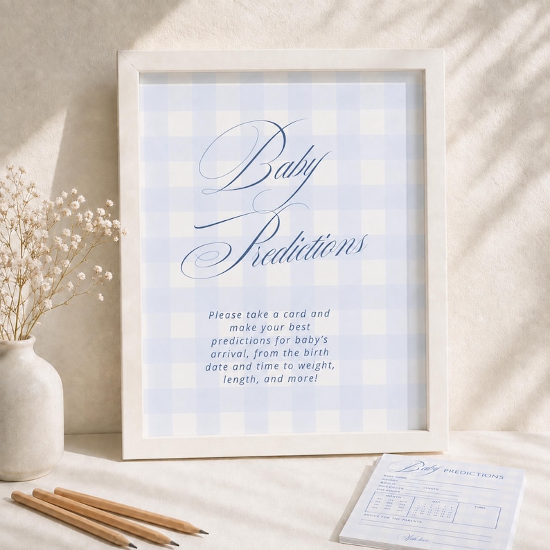 May include: A white framed sign with a light blue and white gingham pattern background. The text reads Baby Predictions and Please take a card and make your best predictions for baby's arrival, from the birth date and time to weight, length, and more!
