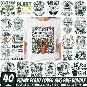Pode incluir: Uma camiseta branca com um desenho de girassol e o texto "BLOOM WHERE YOU ARE PLANTED." A imagem também mostra vários gráficos e textos relacionados a plantas, incluindo "PLANT SEEDS of kindness" e "FUNNY PLANT LOVER SVG PNG BUNDLE."