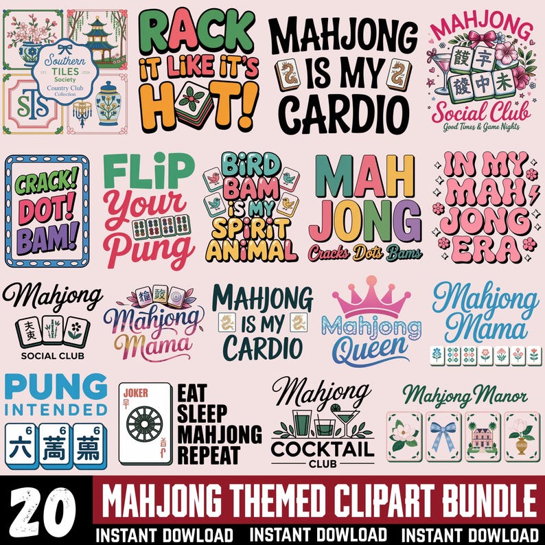 May include: A collection of 20 Mahjong-themed clipart designs in various colors and fonts. The designs include phrases like "Mahjong is my Cardio," "Mahjong Mama," and "Eat Sleep Mahjong Repeat." The bundle is available for instant download.