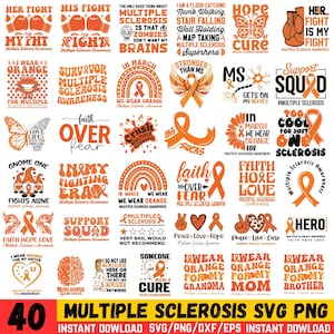 May include: A collection of 40 Multiple Sclerosis awareness designs in SVG, PNG, DXF, and EPS formats. The designs feature orange ribbons, text, and graphics promoting awareness and support for those affected by the disease. The designs include phrases like "Her Fight is My Fight" and "We Wear Orange".