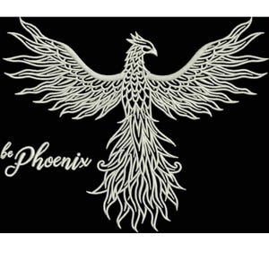 May include: A white embroidered phoenix design with intricate feather detailing and outstretched wings centered on a black background. The word be Phoenix is written in a white cursive script font to the left of the bird's tail feathers.