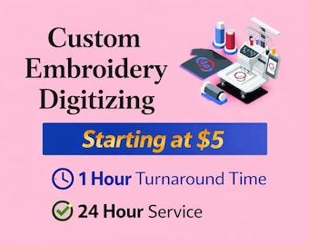 Könnte beinhalten: Rosa Hintergrund mit dem Text "Custom Embroidery Digitizing". Ein blaues Banner mit der Aufschrift "Starting at $5". Eine Illustration zeigt eine Stickmaschine, Garnrollen und ein T-Shirt. Zusätzlicher Text lautet "1 Hour Turnaround Time" und "24 Hour Service."