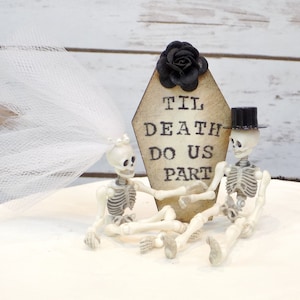 Till Death Do Us Part Wedding Cake Topper | Bride and Groom Skeletons | Gothic Wedding Cake | Halloween Wedding Decor | Skull Cake Topper