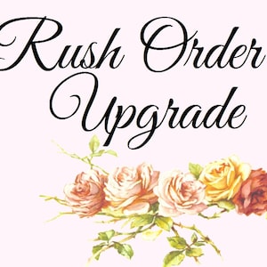 Rush Order Upgrade