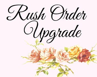 Rush Order Upgrade