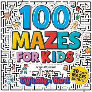 May include: A colorful book cover with the title "100 Mazes for Kids" in large, bold letters. The cover features a maze design and cartoon illustrations. Text indicates the mazes are for ages 4-10 and are of "Difficulty: Hard". Includes a bonus of 20 extra mazes.
