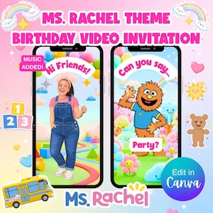 May include: A digital birthday video invitation with a Ms. Rachel theme. The design features two smartphone screens with cartoon characters and the text "Hi Friends!" and "Can you say... Party?" The invitation is decorated with rainbows, hearts, and a yellow school bus.
