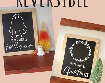 Reversible “Days until Halloween” “Days Until Christmas” Countdown Chalkboard, Halloween countdown board, Christmas Countdown Board