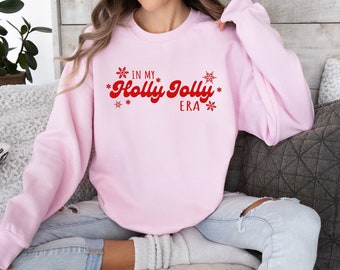 In My Holly Jolly Era Crewneck Sweatshirt Pink, Funny Christmas crewneck, Christmas Era Funny Sweatshirt, Cute Christmas Sweatshirt Women