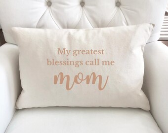 Minhas maiores bênçãos me chamam de mãe - Almofada lombar, presente para mãe ou avó.