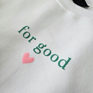 Wicked Movie Inspired For Good Sweatshirt, Wicked Sweatshirt For Good Green Pink, Wicked Sweatshirt, Wicked Musical Movie Sweatshirt image 3