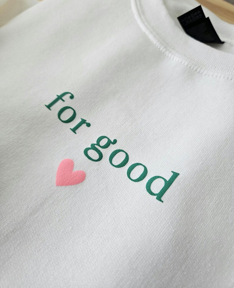 Wicked Movie Inspired For Good Sweatshirt, Wicked Sweatshirt For Good Green Pink, Wicked Sweatshirt, Wicked Musical Movie Sweatshirt image 3