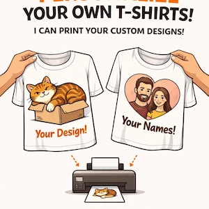 May include: Illustration of two white t-shirts held by hands, showcasing custom designs. One shirt features a cat in a box, the other a couple in a heart. Text reads "PERSONALIZE YOUR OWN T-SHIRTS!" and "GET THEM PRINTED!"