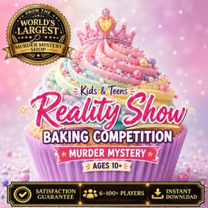 Op de afbeelding: Een cupcake met pastelkleurige swirl-frosting, bekroond met een roze kroon en strooisels. De tekst luidt: From the World's Largest Murder Mystery Shop, Kids & Teens Reality Show Baking Competition, Murder Mystery, Ages 10+, Satisfaction Guarantee, 6-100+ Players, Instant Download.