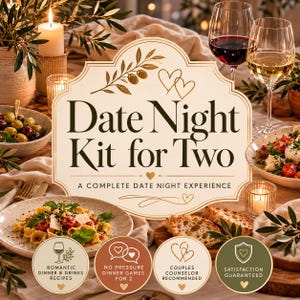 以下が含まれることがあります： オリーブの枝とハートのイラストが描かれたDate Night Kit for Twoの看板。テキストは「Date Night Kit for Two, A COMPLETE DATE NIGHT EXPERIENCE」と書かれています。4つの円形アイコンには「ROMANTIC DINNER & DRINKS RECIPES, NO PRESSURE DINNER GAMES FOR 2, COUPLES COUNSELOR RECOMMENDED, SATISFACTION GUARANTEED」と記載されています。