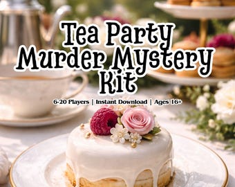 Tea Party Murder Mystery Game, Birthday Party Kit, Bachelorette Party, Bridal Shower, Baby Shower, Team Building, Family Reunion, Ages 16+
