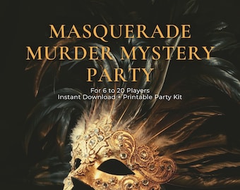 Masquerade Murder Mystery Party, Printable Murder Mystery Game, Gala Dinner Party Game, Digital Download, 6–25 Players