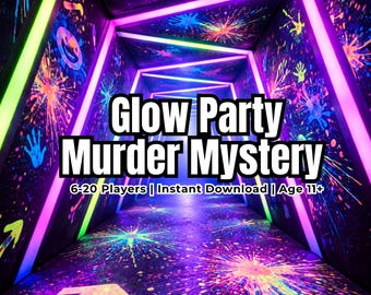 Glow Party Murder Mystery Game for Collage, Teens, Kids, Graduation, Tween Complete Party, Glow in the Dark Murder Mystery Party, Ages 11+
