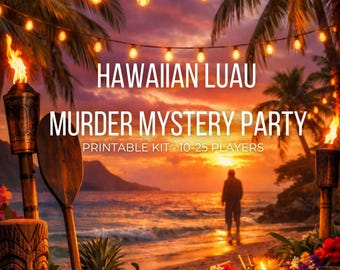 Hawaiian Luau Murder Mystery Party, Tropical Murder Mystery Game, Printable PDF, Digital Download, 10–25 Players