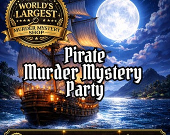 Pirate Murder Mystery Party Game, Printable Whodunit Kit, Detective Party Activity for Teens & Adults, Birthday Mystery, Group Game