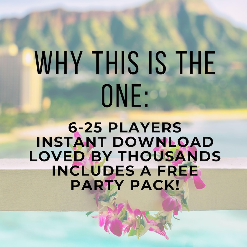 Op de afbeelding: Afbeelding met tekst: "WHY THIS IS THE ONE: 6-25 PLAYERS INSTANT DOWNLOAD LOVED BY THOUSANDS INCLUDES A FREE PARTY PACK!" Een roze en witte bloemenkrans ligt op een witte richel met een vage tropische achtergrond.