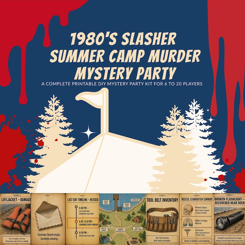 May include: A printable DIY mystery party kit with a summer camp theme. The design features a tent, trees, and text that reads "1980's Slasher Summer Camp Murder Mystery Party." Includes cards with clues, a timeline, and a flashlight.
