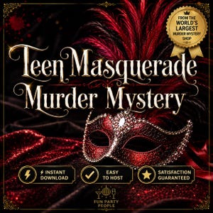 May include: A promotional image for a Teen Masquerade Murder Mystery party. The image features a red and gold masquerade mask, text that reads "Teen Masquerade Murder Mystery", and icons indicating instant download, easy to host, and satisfaction guaranteed.