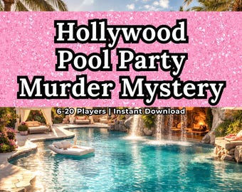 Hollywood Pool Party Murder Mystery Party, Printable Murder Mystery Game, Pool Party Game, Summer Party Game, 6-20 Players