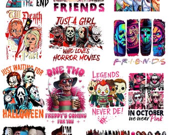 May include: A collection of graphic designs featuring horror movie characters like Chucky, Freddy Krueger, Michael Myers, and Pennywise. The prints include text such as We're Friends Til The End, Just A Girl Who Loves Horror Movies, Legends Never Die, and We Wear Pink.