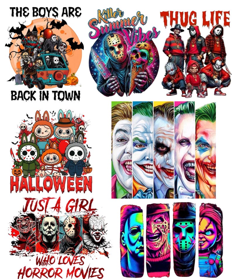 May include: A collection of horror-themed graphic designs featuring iconic characters like Jason, Freddy, and the Joker. The images include text such as THE BOYS ARE BACK IN TOWN, KILLER SUMMER VIBES, THUG LIFE, HALLOWEEN, and JUST A GIRL WHO LOVES HORROR MOVIES.