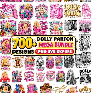 May include: A digital collection of over 700 Dolly Parton graphic designs featuring portraits, guitars, cowboy boots, flowers, butterflies, and typography. The central text reads 700+ DOLLY PARTON MEGA BUNDLE DESIGNS PNG SVG DXF EPS in yellow and white.