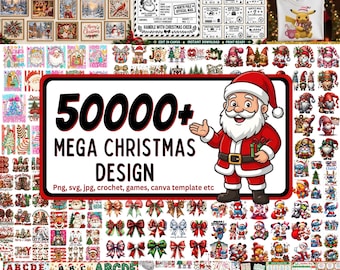 50000+Christmas Mega Bundle , Christmas Png & svg Bundle, Christmas Grich Png Bundle, Christmas Quote Png Bndle, Christmas Crochet pattern