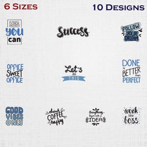 May include: A collection of ten motivational designs in various styles, with phrases like "Success", "Follow Your Dream", and "Good Vibes Only". The image also displays "6 Sizes" and "10 Designs" in the top corners. The text is in black and blue.