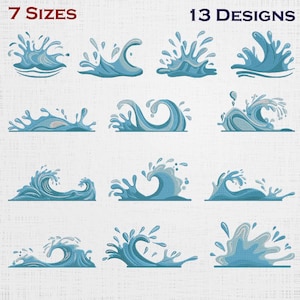 May include: A digital collection of 13 embroidery designs featuring various blue water splash and wave patterns. The text 7 SIZES and 13 DESIGNS is displayed at the top. Each graphic depicts stylized liquid motion with light and dark blue shading.