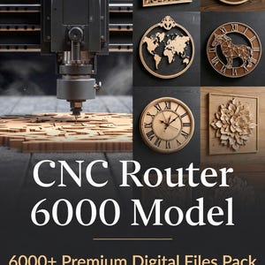 Könnte beinhalten: Eine CNC-Fräsmaschine bearbeitet Holz und erzeugt detaillierte Designs. Das Bild zeigt Beispiele für Holzdekorationen, darunter eine Weltkarte, Uhren und florale Muster. Der Text lautet "CNC Router 6000 Model" und "6000+ Premium Digital Files Pack".