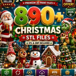May include: A digital graphic featuring 890+ Christmas STL files for 3D printing. The image displays a Santa Claus, a green dragon, a gnome, a reindeer, a snowman, a gingerbread house, and a Christmas tree. Text includes XmasAnimalStl, Premium 3D Print Files, Updated 2026, and STL & 3MF Included.