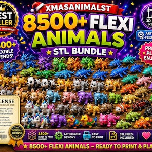 May include: A digital advertisement for an 8500+ Flexi Animals STL bundle featuring numerous colourful, articulated 3D-printed animal figurines. The graphic includes text such as Best Seller, 3D Print Ready, and License Commercial Use.