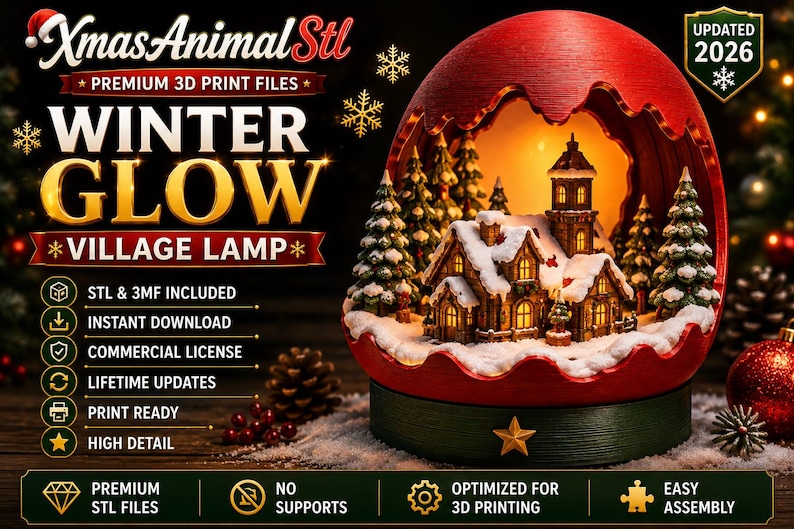 May include: A 3D printed winter village lamp featuring a red dome structure with a snow-covered house and pine trees inside. The base is dark green with a gold star. Text includes XmasAnimalStl, WINTER GLOW VILLAGE LAMP, and UPDATED 2026.