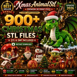 May include: A digital collection of 900+ Christmas STL files for 3D printing, featuring a green dragon in a Santa hat, a snowman, a gnome, a gingerbread man, a reindeer, and holiday decorations with text including XmasAnimalStl and 5,000+ Happy Customers.