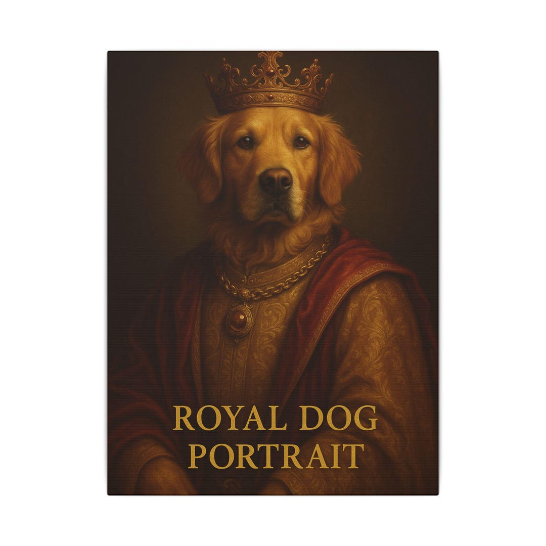 Royal Dog Portrait Canvas Custom Pet Portrait, Renaissance Dog Wall Art ...