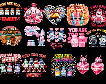Paquete de diseño de camiseta "Eres demasiado dulce enfermera", Enfermera de UCI de insulina y diabetes (Png), Regalo para enfermera, Amor para enfermera, Enfermera farmacéutica diabética (Png)