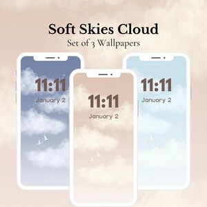 May include: Three smartphones displaying cloud-themed wallpapers. Each screen shows a different pastel sky with clouds, the time 11:11, and the date January 2. The text "Soft Skies Cloud" and "Set of 3 Wallpapers" are at the top.