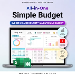 May include: A laptop screen shows a budget spreadsheet labelled "All-in-One Simple Budget." The spreadsheet is designed for Microsoft Excel and Google Sheets, with options for budgeting by paycheck, monthly, biweekly, or weekly. Includes "Easy Budget," "YouTube Tutorial," and "ADHD Friendly" icons.