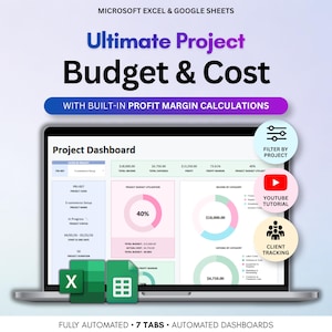 May include: A laptop displays a project dashboard with charts and data, promoting "Ultimate Project Budget & Cost" software. The image includes icons for filtering, a YouTube tutorial, and client tracking. The software is fully automated with 7 tabs.