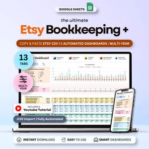 Könnte beinhalten: Eine digitale Etsy-Buchhaltungstabelle für Google Sheets, angezeigt auf einem Laptop und Smartphone. Die Benutzeroberfläche bietet automatisierte Dashboards, 13 Registerkarten und mehrjährige Nachverfolgung. Text: "the ultimate Etsy Bookkeeping +" und "Includes a Youtube Tutorial".