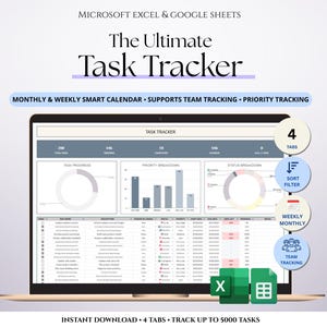 May include: A laptop screen displays a task tracker template for Microsoft Excel and Google Sheets. The template includes charts, graphs, and a task list. The text reads "The Ultimate Task Tracker" and includes features like monthly and weekly calendars.