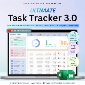 May include: A laptop screen shows the "Ultimate Task Tracker 3.0" compatible with Microsoft Excel and Google Sheets. Features include weekly and monthly calendars, filter and sort functions, and is ADHD friendly. The text on the screen says "Instant Download" and "Easy to Use."