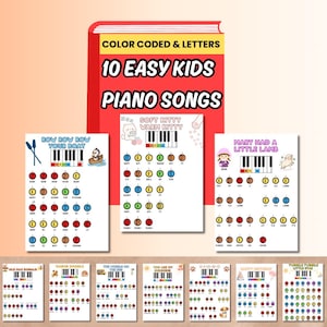 May include: A collection of color-coded piano song sheets for children featuring the title 10 Easy Kids Piano Songs. Each sheet displays a piano keyboard diagram, lyrics, and corresponding colored circles with letters representing musical notes.